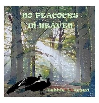 No Peacocks in Heaven - Original Fable 